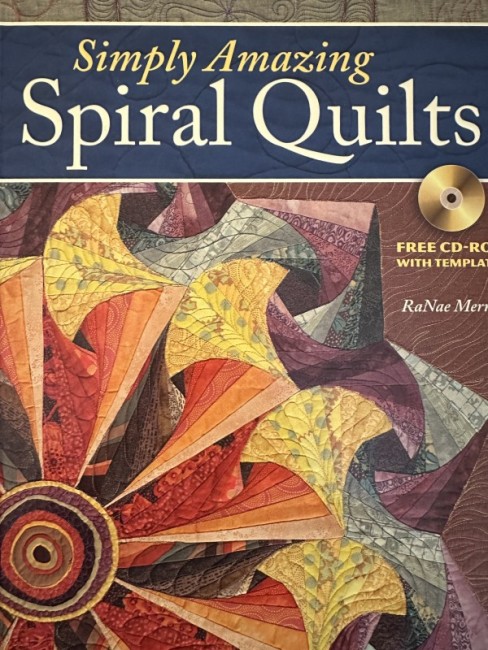 Simply Amazing Spiral Quilts von RaNae Merritt