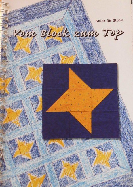 Vom Block zum Top - Mein erster Quilt ... dass schaffe ich auch!